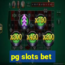 pg slots bet